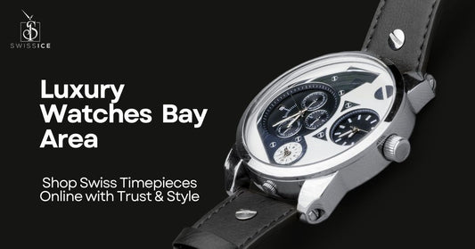 Luxury Watches in  Bay Area – Shop Premium Timepieces with Confidence