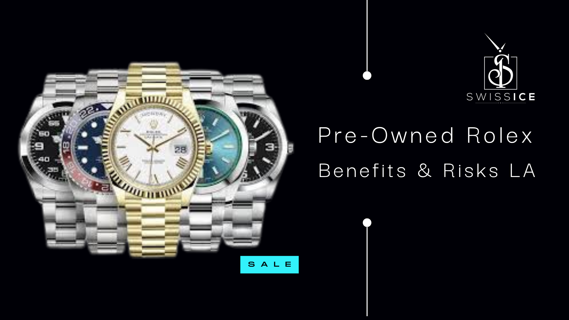 What are Pre-Owned Rolex Benefits and Risks for Smart Buyers? – SwissIceCo