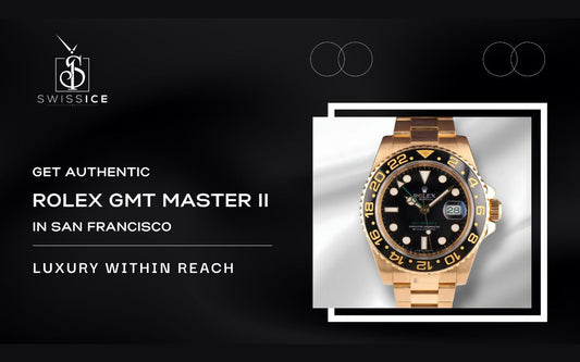 Where to Find the Rolex GMT Master II in San Francisco